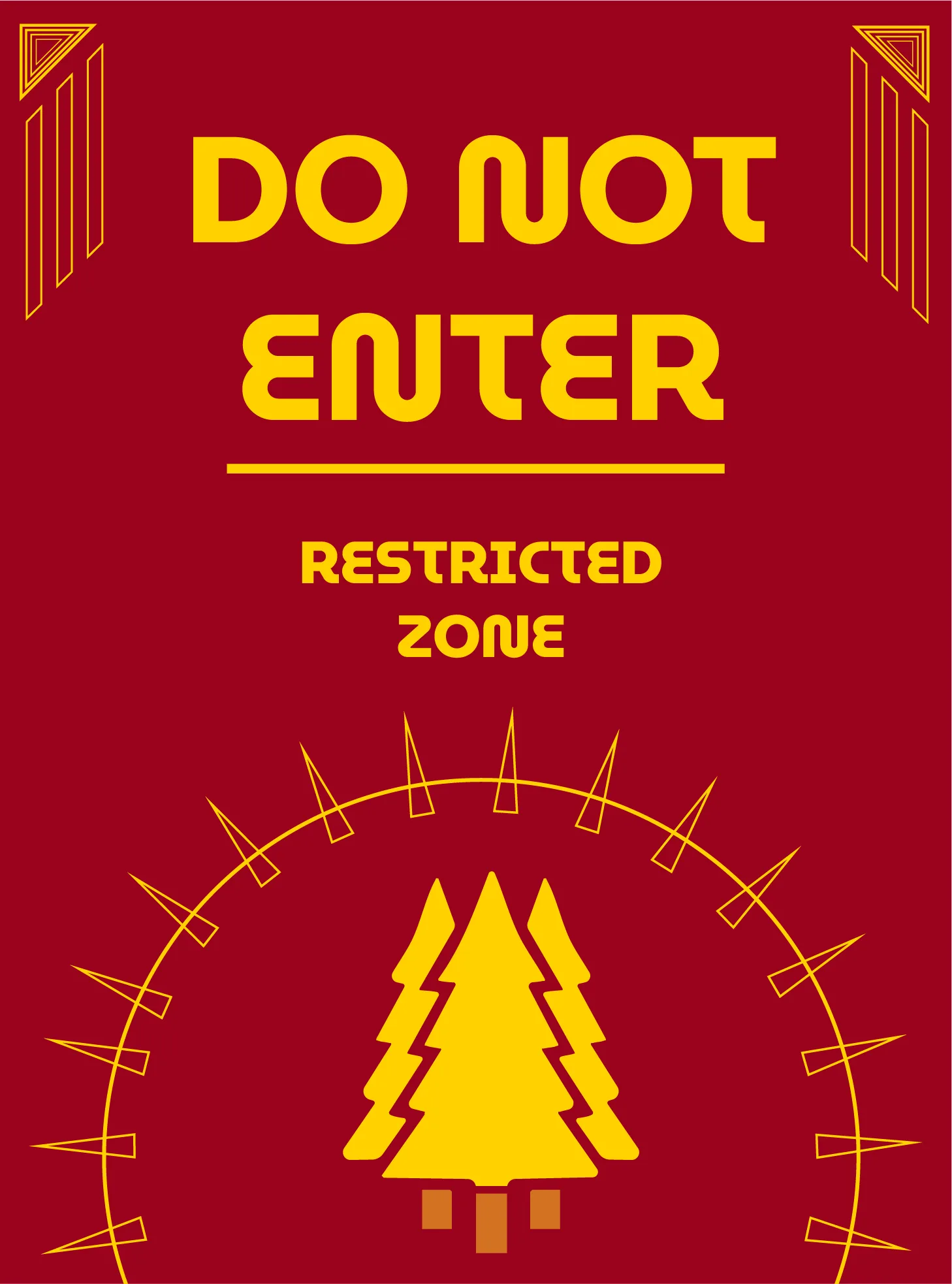 Warning board reading Do Not Enter over Restricted Zone, with two pines inside a radiating ring of tree marks